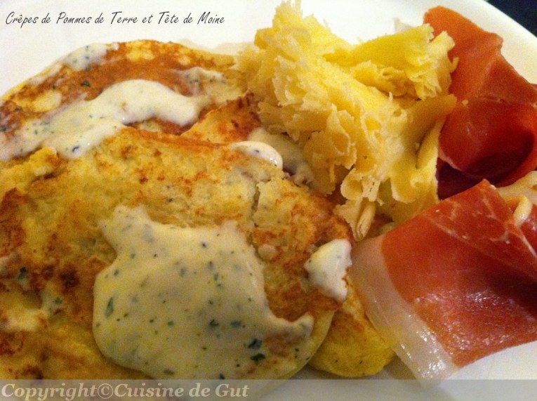 Crêpes de pommes de terre et Tête de Moine part