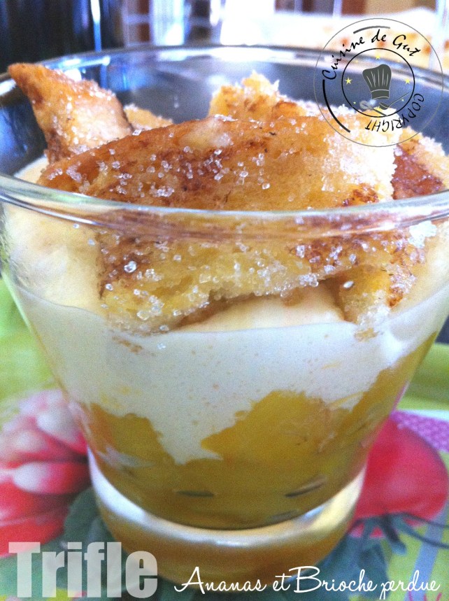 Trifle ananas et briocher perdue seul H