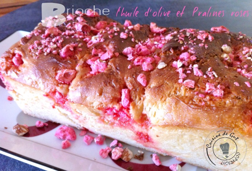 Brioche à l'huile d'olive et pralines roses1