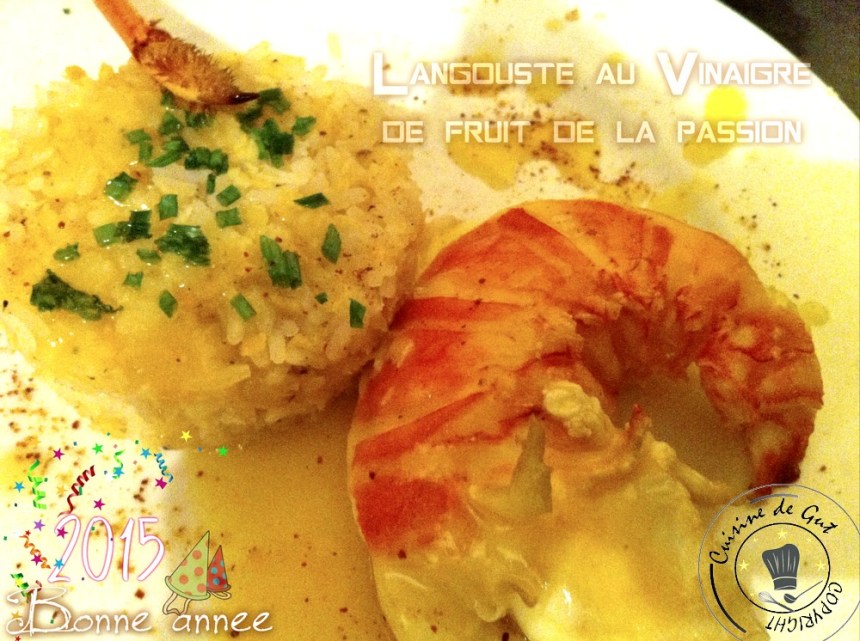 Langouste vinaigre de fruit de la passion