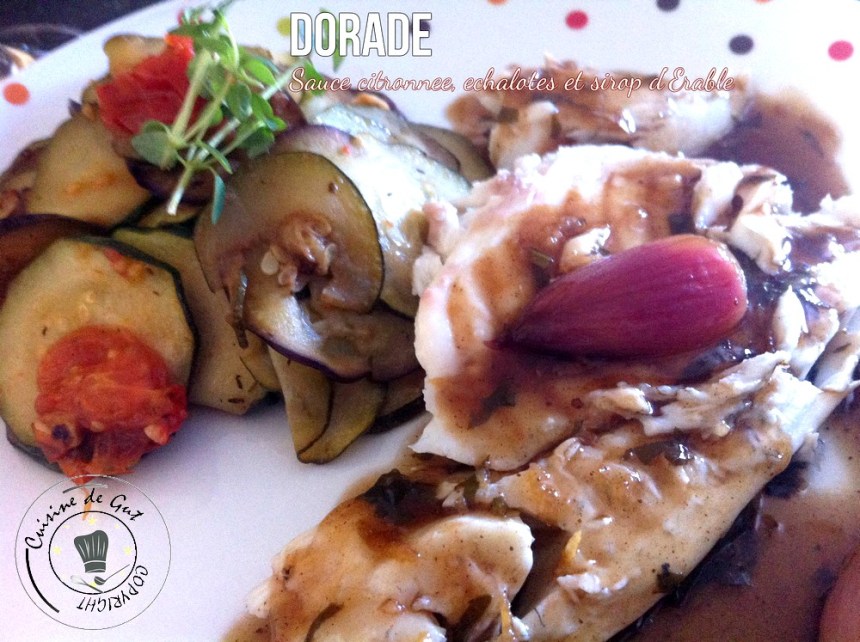 Dorade sauce citronnée échalote et sirop d'érable