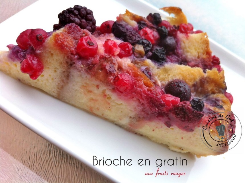 Brioche en gratin aux fruits rouges part