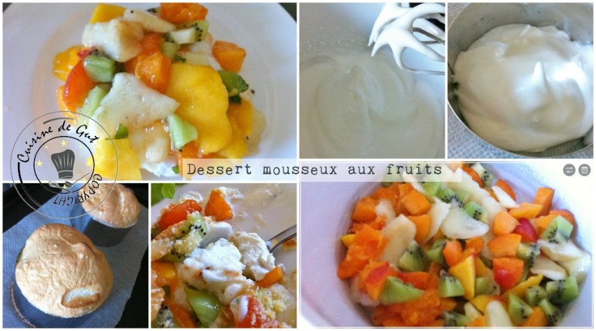 Dessert mousseux aux fruits montage